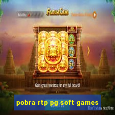 pobra rtp pg soft games